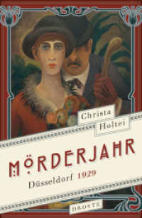 Mörderjahr : Düsseldorf 1929 （2023. 320 S. 19.5 cm）