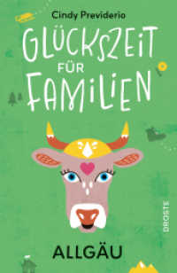 Glückszeit für Familien - Allgäu (Glückszeit für Familien) （2025. 168 S. mit zahlreichen Fotos. 20.5 cm）