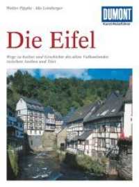 DuMont Kunst-Reiseführer Die Eifel (DuMont Kunst-Reiseführer) （7. Aufl. 2011. 384 S. 182 Abb. 205 mm）