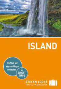 Stefan Loose Reiseführer Island : mit Reiseatlas (Stefan Loose Reiseführer) （4. Aufl. 2024. 620 S. 103 Karten und Pläne, Reiseatlas. 185 mm）