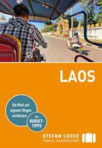 Stefan Loose Reiseführer Laos : mit Reiseatlas (Stefan Loose Reiseführer) （9. Aufl. 2024. 480 S. 118 Abb., 58 Ktn. 185 mm）