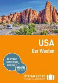 Stefan Loose Reiseführer USA, Der Westen : mit Reiseatlas (Stefan Loose Reiseführer) （8. Aufl. 2025. 528 S. 42 Karten und Pläne. 185 mm）