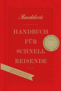 Baedeker's Handbuch für Schnellreisende : Manche nehmen auch ein eigenes Waschbecken mit! (DuMont Welt - Menschen - Reisen) （2. Aufl. 2020. 384 S. 163 mm）