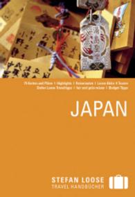 Stefan Loose Travel Handbücher Japan (Stefan Loose Travel Handbücher)