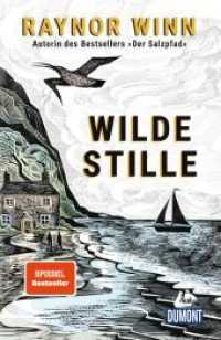 Wilde Stille : von der Autorin des Bestsellers »Der Salzpfad« (DuMont Welt - Menschen - Reisen) （5. Aufl. 2022. 320 S. 210 mm）