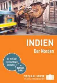 Stefan Loose Reiseführer Indien, Der Norden (Stefan Loose Reiseführer) （6. Aufl. 2020. 788 S. 103 Abb. 185 mm）