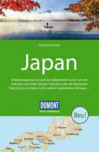 DUMONT Reise-Handbuch Reiseführer Japan : mit Extra-Reisekarte (DuMont Reise-Handbuch Reiseführer) （1. Auflage, Neuerscheinung. 2025. 440 S. 60 Ktn., 130 Abb. 195 mm）