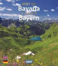 DuMont Bildband Best of Bavaria / Bayern : Text Deutsch-Englisch (DuMont Bildband)