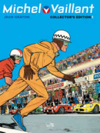 Michel Vaillant Collector's Edition Bd.1 (Michel Vaillant Collector's Edition 1) （2. Aufl. 2021. 256 S. 292 mm）