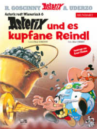 Asterix Mundart Wienerisch VI : Asterix und es kupfane Reindl (Asterix Mundart 89) （2022. 48 S. 292 mm）