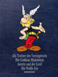 Asterix Gesamtausgabe 15 : Die Tochter des Vercingetorix, Der goldene Hinkelstein, Asterix und der Greif, Die Weiße Iris （2024. 224 S. 292 mm）