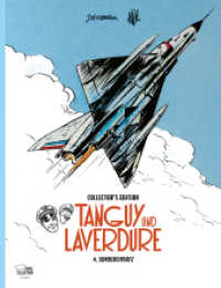Tanguy und Laverdure Collector's Edition 04 : Sondereinsatz (Tanguy und Laverdure Collector's Edition 4) （2024. 196 S. 294 mm）