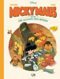 Micky gegen die Allianz des Bösen （2024. 56 S. 1 farbige Abbildung. 320 mm）