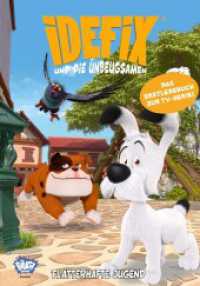 Idefix und die Unbeugsamen - Flatterhafte Jugend : Erstlesebuch zur Serie (Idefix und die Unbeugsamen! / Idéfix et les irréductibles) （2024. 96 S. 216 mm）
