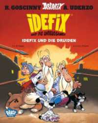Idefix und die Unbeugsamen 05 : Idefix und die Druiden (Idefix und die Unbeugsamen! / Idéfix et les irréductibles 5) （2024. 72 S. 202 mm）