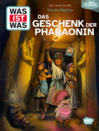 WAS IST WAS Comic - Das alte Ägypten : Das Geschenk der Pharaonin （2025. 48 S. 292 mm）