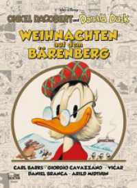 Weihnachten auf dem Bärenberg : Onkel Dagobert und Donald Duck （2024. 288 S. 241 mm）