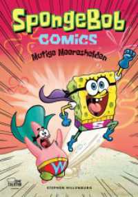 SpongeBob Comics - Mutige Meereshelden （2025. 112 S. 245 mm）