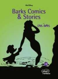 Barks Comics & Stories Bd.14 : Editor. Vorw. v. Wolfgang J. Fuchs (Ehapa Comic Collection ECC) （2003. 160 S. farb. Comics. 294 mm）