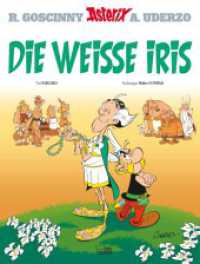 Asterix - Die weiße Iris : Die Weiße Iris (Asterix 40) （3. Aufl. 2023. 48 S. 294 mm）