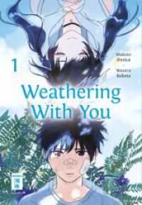 新海誠『天気の子』第１巻（独訳）<br>Weathering With You Bd.1 (Weathering With You 1) （2. Aufl. 2020. 192 S. 180 mm）