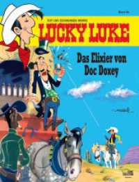 Lucky Luke - Das Elixier von Doc Doxey (Lucky Luke 86) （4. Aufl. 2010. 48 S. farb. Comics. 292 mm）
