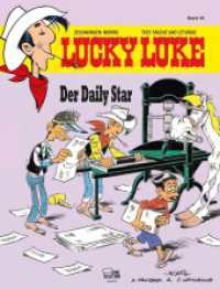 Lucky Luke - Der Daily Star (Lucky Luke 45) （4. Aufl. 2017. 48 S. farb. Comics. 292 mm）