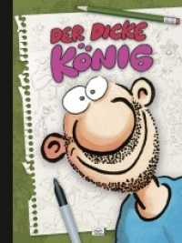 Der dicke König : Vorwort v. Denis Scheck (Ehapa Comic Collection ECC) （2011. 320 S. farb. Comics. 30.5 cm）