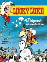 Lucky Luke - Der Galgenstrick und andere Geschichten (Lucky Luke 42) （3. Aufl. 2017. 48 S. farb. Comics. 292 mm）