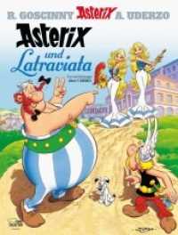 Asterix - Asterix und Latraviata (Asterix 31) （6. Aufl. 2013. 48 S. farb. Comics. 294 mm）