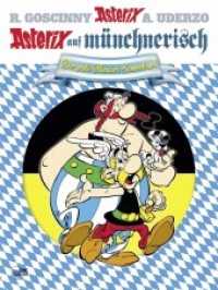 Asterix auf münchnerisch : Der große Mundart-Sammelband. Kampf der Häuptlinge / Der Kupferkessel, münchnerische Ausgabe (Asterix 4+13) （5. Aufl. 2014. 96 S. farb. Comics. 294 mm）
