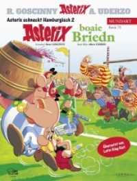 Asterix Mundart Hamburgisch - Asterix boaie Briedn (Asterix Mundart) （2017. 48 S. 293 mm）