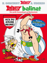 Asterix balinat : Der große Mundart-Sammelband (Asterix balinat) （4. Aufl. 2017. 96 S. 294 mm）