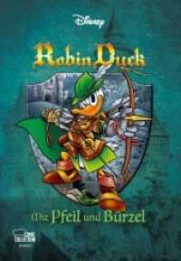 Robin Duck - Mit Pfeil und Bürzel (Enthologien 48)