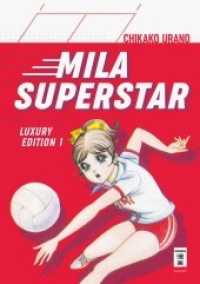 Mila Superstar Bd.1 (Mila Superstar 1) （2021. 512 S. 216 mm）