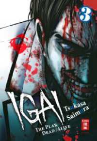 Igai - The Play Dead/Alive Bd.3 (Igai - The Play Dead/Alive Bd.3) （2016. 194 S. 2 farb. Abb. 180 mm）