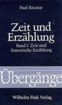 Zeit und Erzählung. Bände 1-3 : Band 1: Zeit und historische Erzählung. Band 2: Zeit und literarische Erzählung. Band 3: Die erzählte Zeit (Übergänge 18/I-III) （1991. 1093 S. 22 cm）