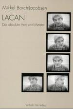 Lacan : Der Absolute Herr Und Meister