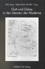 Gott Und Götze in Der Literatur Der Moderne