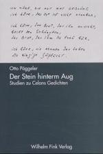 Der Stein Hinterm Aug : Studien Zu Celans Gedichten