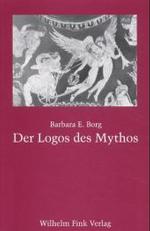 Der Logos Des Mythos : Allegorien Und Personifikationen in Der Frühen Griechischen Kunst
