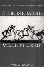 Zeit in Den Medien - Medien in Der Zeit