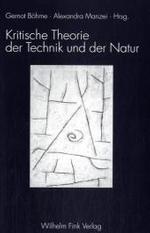 自然／技術の批判理論<br>Kritische Theorie der Technik und der Natur （2003. 224 S. 23,5 cm）