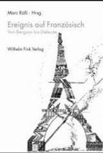 Ereignis Auf Französisch : Von Bergson Bis Deleuze
