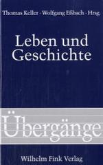 生と歴史：戦間期の人類学及び民族学の言説<br>Leben und Geschichte : Anthropologische und ethnologische Diskurse der Zwischenkriegszeit (Übergänge Bd.53) （2006. 390 S. 22 cm）