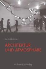 建築と佇まい<br>Architektur und Atmosphäre （2006. 182 S. m. Fotos. 23,5 cm）