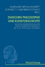 哲学と美術史の間で：ヘーゲルとヘーゲル主義における美術史研究の基礎づけについての論文集<br>Zwischen Philosophie und Kunstgeschichte : Beiträge zur Begründung der Kunstgeschichtsforschung bei Hegel und im Hegelianismus (HegelForum) （2008. 544 S.）