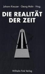 時間のリアリティー<br>Die Realität der Zeit （2007. XVI, 204 S. 23,5 cm）