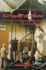 Surrogate Der Natur : Die Historische Anatomiesammlung Der Kunstakademie Dresden (Phantasos)