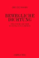 運動の詩学：レッシング、シラー、プルースト<br>Bewegliche Dichtung : Sprachtheorie und Poetik bei Lessing, Schiller und Kleist （2008. 412 S.）